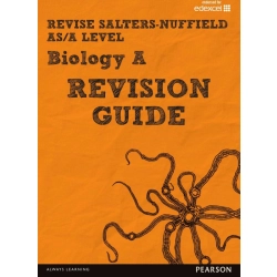 Revise Salters Nuffield AS/A Level Biology A Revision Guide